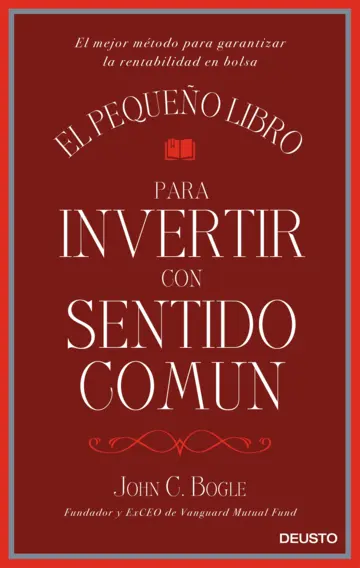 Carátula de El pequeño libro para invertir con sentido común, de John C. Bogle